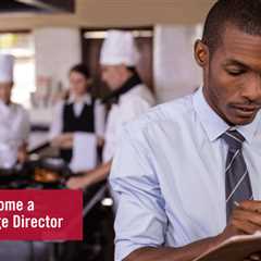 How to Become a Food & Beverage Director
