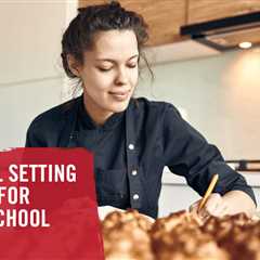 Why Is Goal Setting Important for Culinary School Students?