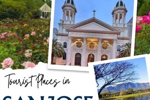 Tourist Places in San Jose