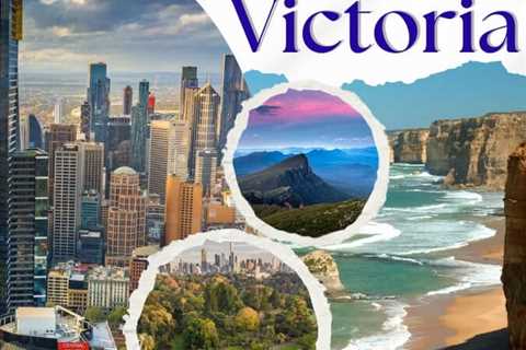 Places to Visit in Victoria