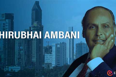 Dhirubhai Ambani Biography