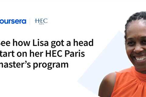 Blueprint for success: Lisa’s degree story began with two certificates from HEC Paris