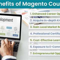 Benefits of Magento Course