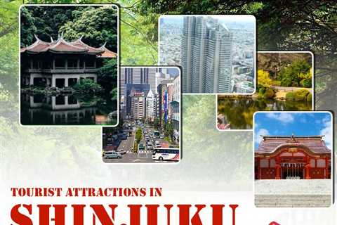 Tourist Attractions in Shinjuku