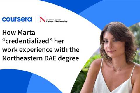 How Marta “credentialized” her work experience with the Northeastern DAE degree