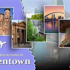 Tourist Attractions in Allentown