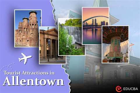 Tourist Attractions in Allentown