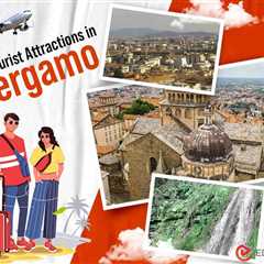 Tourist Attractions in Bergamo