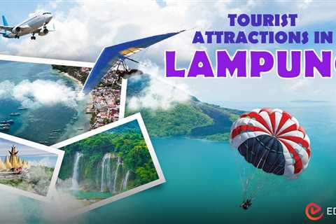 Tourist Attractions in Lampung