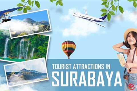 Tourist Attractions in Surabaya