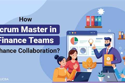 Scrum Master in Finance Teams