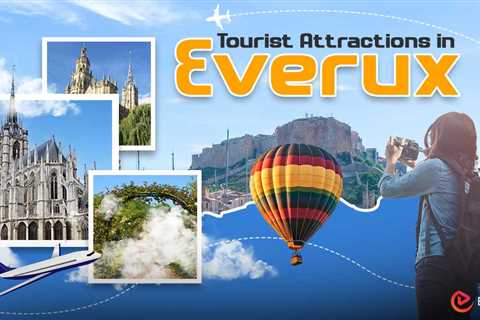 Tourist Attractions in Everux