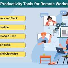 Productivity Tools for Remote Workers