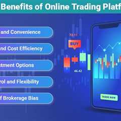 What Are the Key Benefits of Using an Online Trading Platform for Investment?
