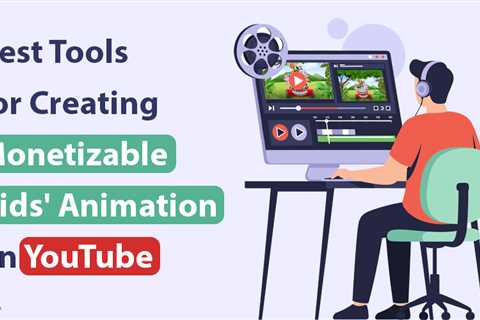 Monetizable Kids’ Animation on YouTube