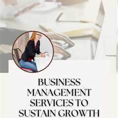Growth is only sustainable with the right systems in place. This business management service offers ..