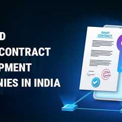 Smart Contract Development Companies