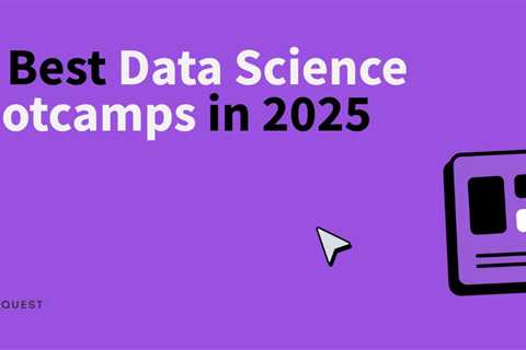 18 Best Data Science Bootcamps in 2025 – Price, Curriculum, Reviews