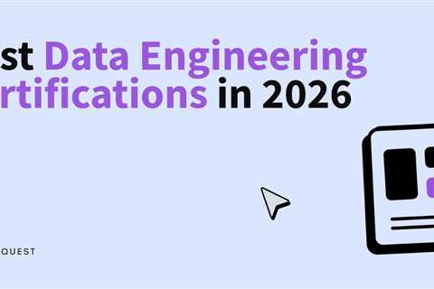 13 Best Data Engineering Certifications in 2026