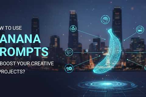 Banana Prompt