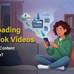 Downloading Facebook Videos