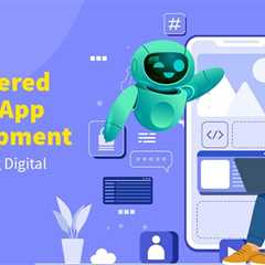 AI-Powered Mobile App Development