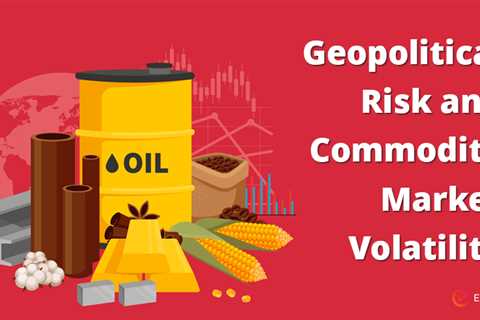 Geopolitical Risk in Commodity Trading