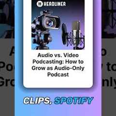 NEW EPISODE!!! Audio vs. Video Podcasting: How to Grow as Audio-Only Podcast