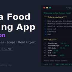 Project Tutorial: Build a Food Ordering App with Python
