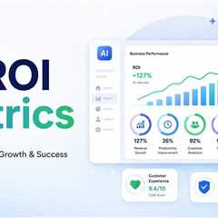 AI ROI Metrics That Actually Matter: Beyond Cost Savings