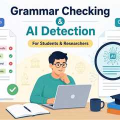 AI Writing Tools for Students and Researchers: Grammar Checking and AI Detection